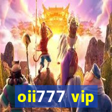 oii777 vip